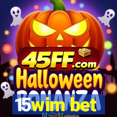 15wim bet